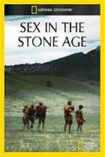 Watch Sex in the Stone Age Myflixer