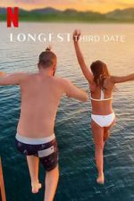 Watch Longest Third Date Myflixer
