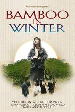 Watch Bamboo in Winter Myflixer