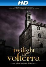 Watch Twilight in Volterra Myflixer