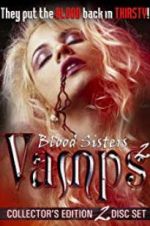 Watch Blood Sisters: Vamps 2 Myflixer