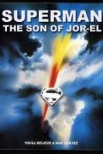 Watch Superman: Son of Jor-El (FanEdit Myflixer