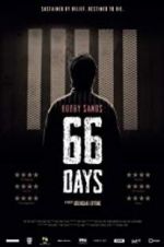 Watch Bobby Sands: 66 Days Myflixer