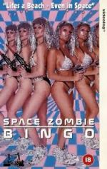 Watch Space Zombie Bingo!!! Myflixer
