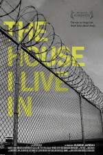 Watch The House I Live In Myflixer