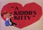 Watch A Kiddies Kitty (Short 1955) Myflixer
