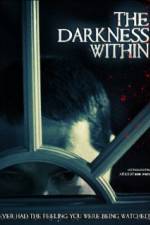 Watch The Darkness Within Myflixer