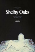 Watch Shelby Oaks Myflixer