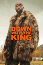 Watch Down with the King Myflixer