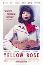 Watch Yellow Rose Myflixer