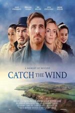 Watch Catch the Wind Myflixer