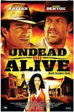 Watch Undead or Alive: A Zombedy Myflixer