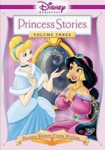 Watch Disney Princess Stories Volume Three: Beauty Shines from Within Myflixer