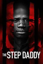 Watch The Step Daddy Myflixer