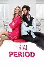 Watch Trial Period Myflixer