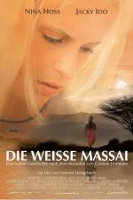 Watch Die weisse Massai Myflixer