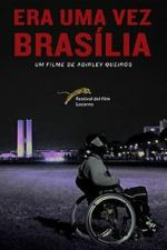 Watch Once There Was Brasilia Myflixer
