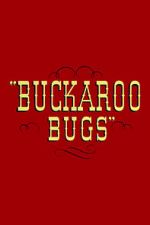 Watch Buckaroo Bugs Myflixer