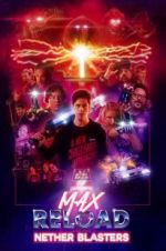 Watch Max Reload and the Nether Blasters Myflixer