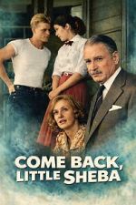 Watch Come Back, Little Sheba Myflixer