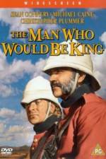 Watch The Man Who Would Be King Myflixer