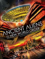 Watch Ancient Aliens and the New World Order Myflixer