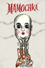 Watch Mamochka Myflixer
