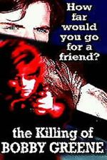 Watch The Killing of Bobby Greene Myflixer