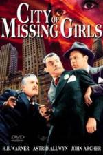 Watch City of Missing Girls Myflixer