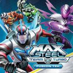Watch Max Steel Team Turbo: Fusion Tek Myflixer