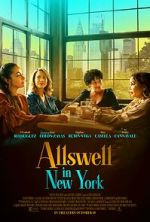 Watch Allswell in New York Myflixer