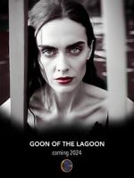 Watch Goon of the Lagoon Myflixer