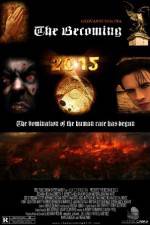 Watch The Becoming Myflixer
