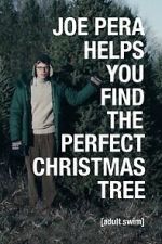 Watch Joe Pera Helps You Find the Perfect Christmas Tree Myflixer