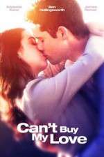 Watch Can\'t Buy My Love Myflixer