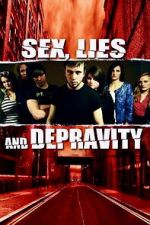 Watch Sex, Lies and Depravity Myflixer