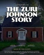 Watch The Zuri Johnson Story Myflixer
