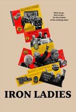 Watch Iron Ladies Myflixer