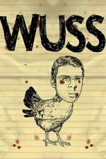 Watch Wuss Myflixer