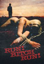 Watch Run! Bitch Run! Myflixer