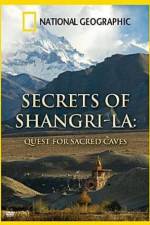 Watch Secret of Shangri-La: Quest For Sacred Caves Myflixer