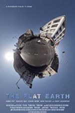 Watch The Flat Earth Myflixer