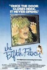 Watch The Fifth Floor Myflixer