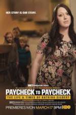 Watch Paycheck to Paycheck-The Life and Times of Katrina Gilbert Myflixer