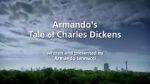 Watch Armando\'s Tale of Charles Dickens Myflixer