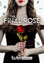Watch The Final Rose Myflixer