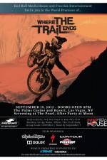 Watch Where the Trail Ends Myflixer
