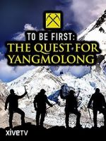 Watch To Be First: The Quest for Yangmolong Myflixer