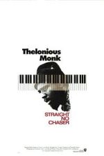 Watch Thelonious Monk: Straight, No Chaser Myflixer