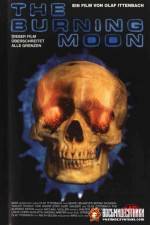 Watch The Burning Moon Myflixer